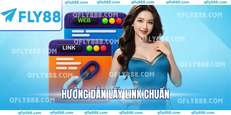 Hướng dẫn lấy link chuẩn